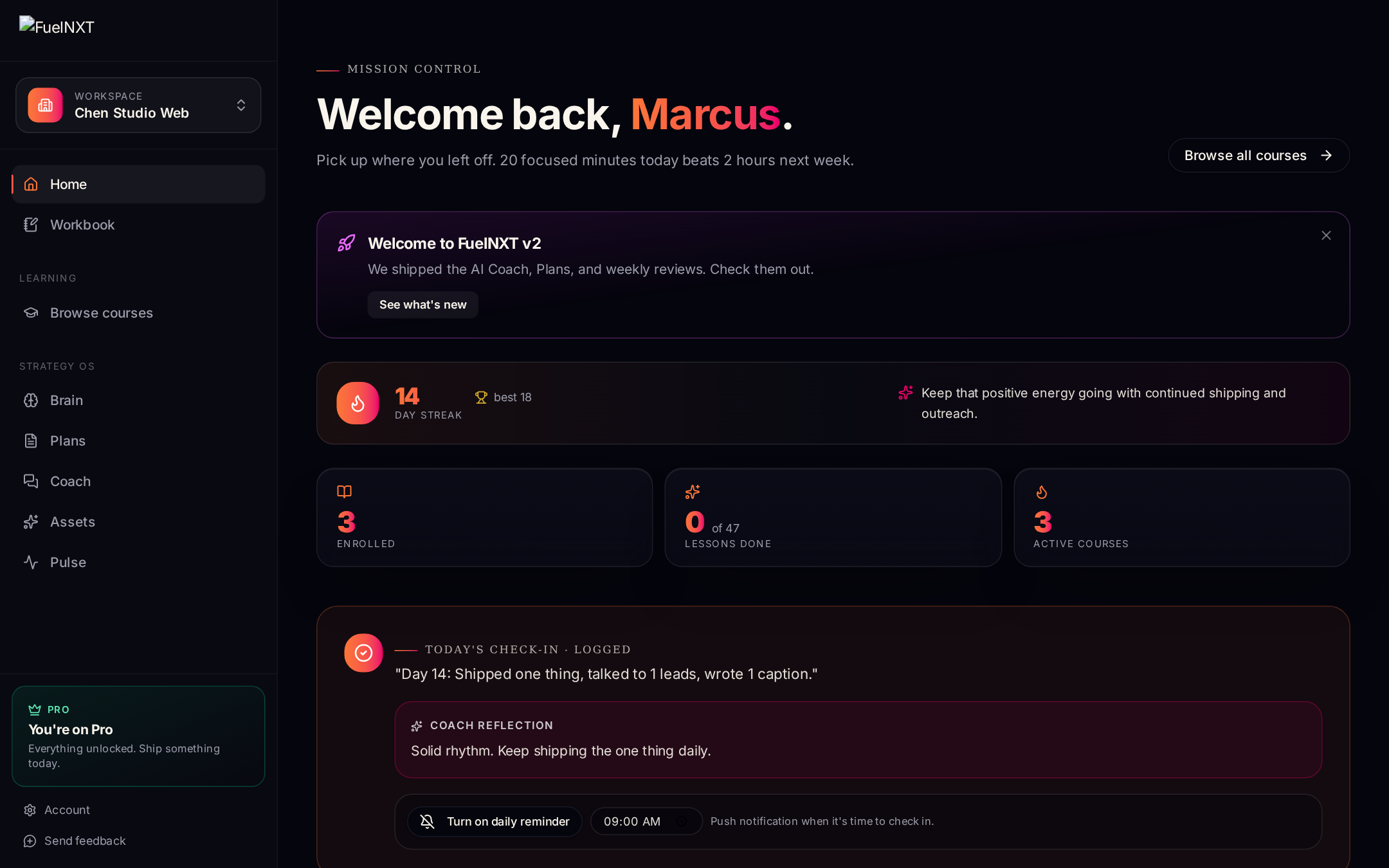 Daily dashboard that tells you what to do next